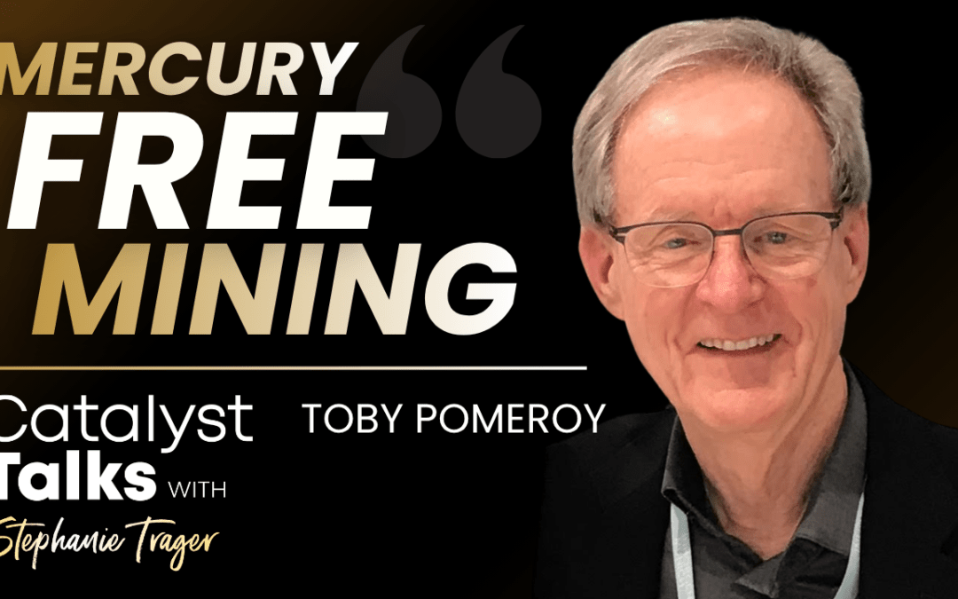 #60 Mercury Free Mining: Gold Standards with Toby Pomeroy