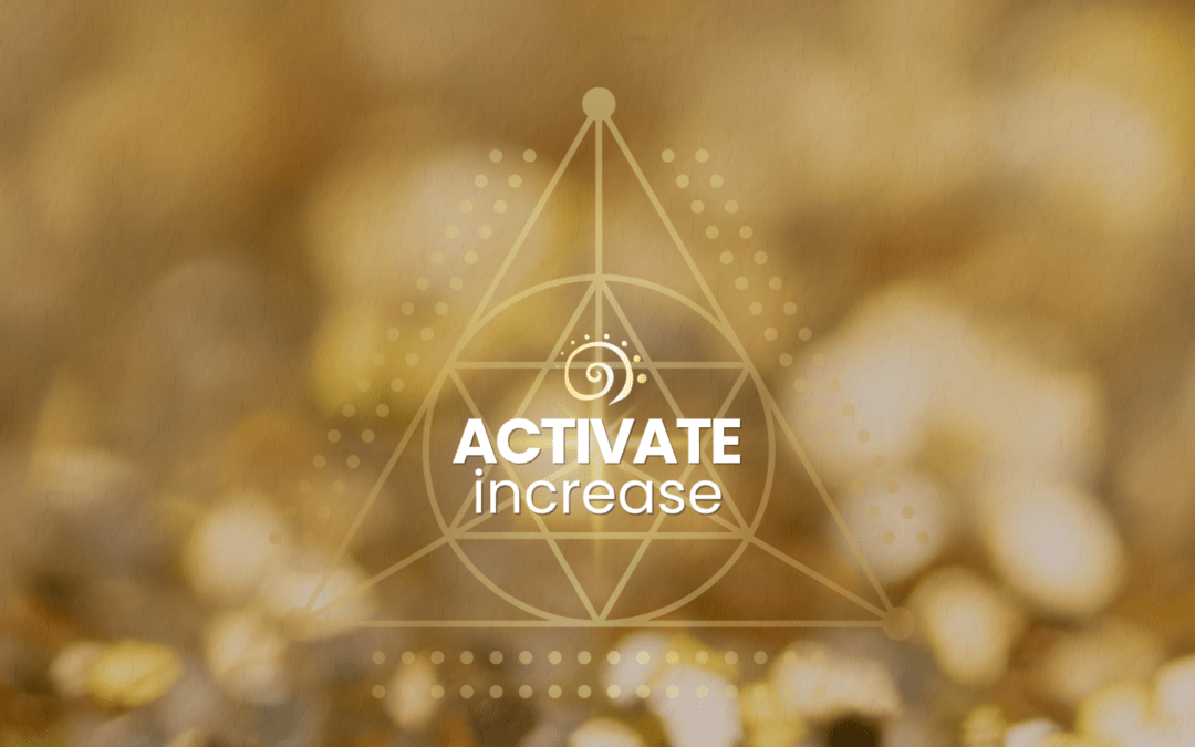 Receive Your Increase Activation